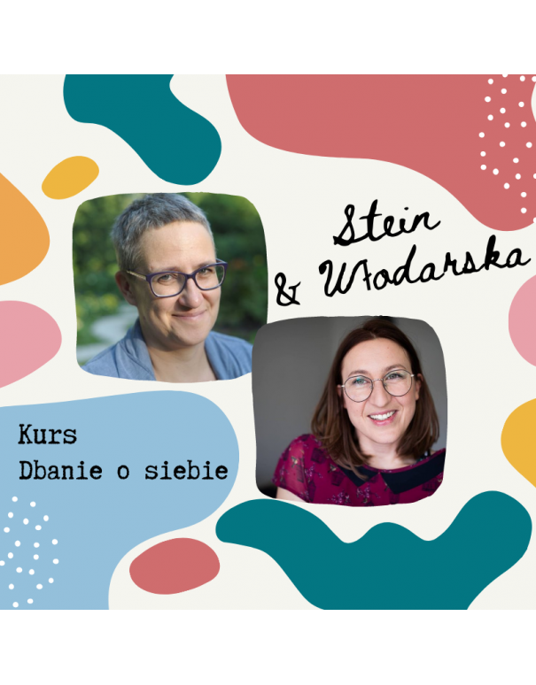 Kurs - Dbanie o siebie