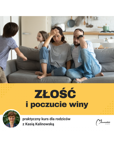 Kurs - Złość i poczucie winy