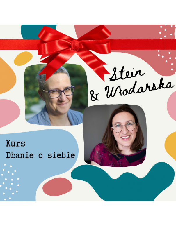 Prezent: Kurs - Dbanie o siebie